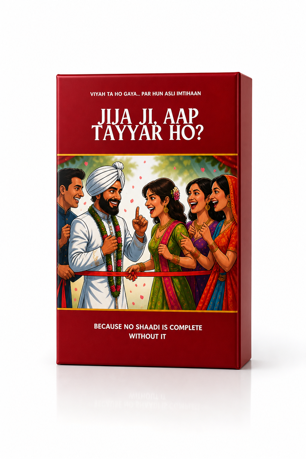Jija Ji Aap Tyaar Ho