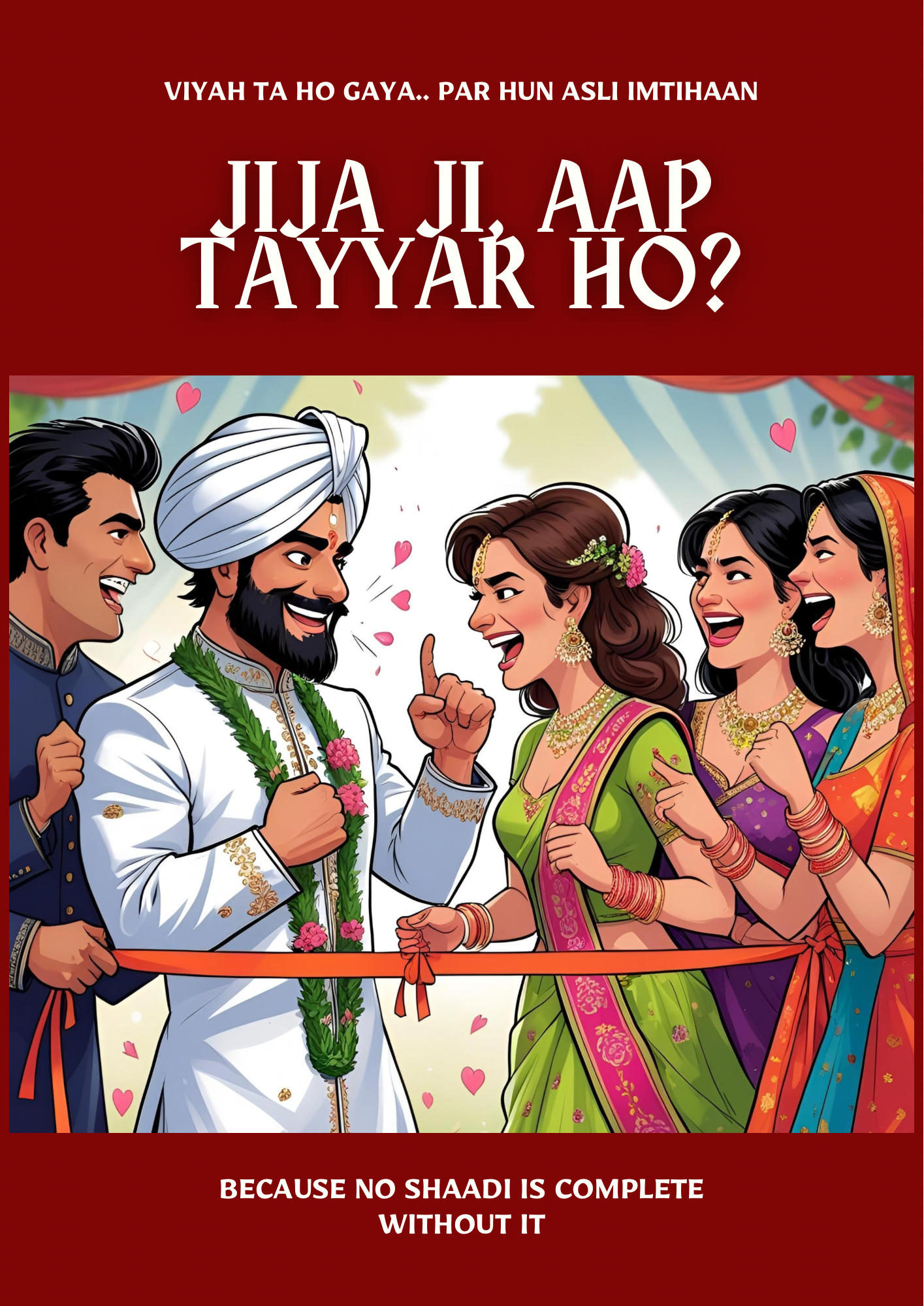 Jija Ji Aap Tyaar Ho